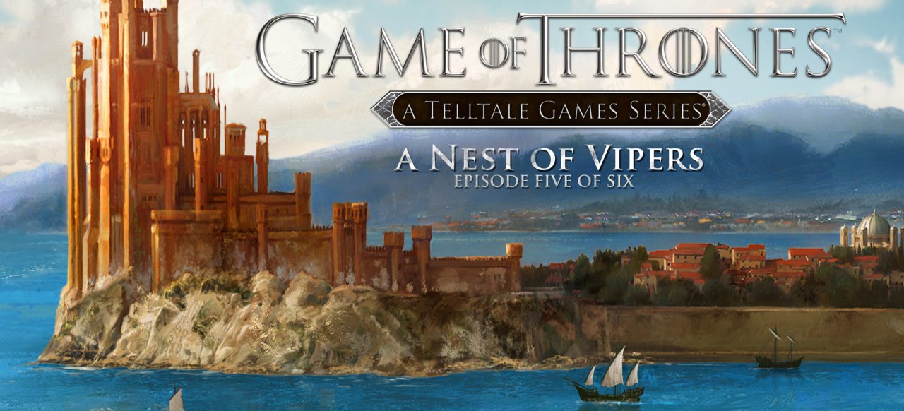Game of Thrones - Episode 5: A Nest of Vipers (Adventure) von Telltale Games Game of Thrones - Episode 5: A Nest of Vipers (Adventure) von Telltale Games