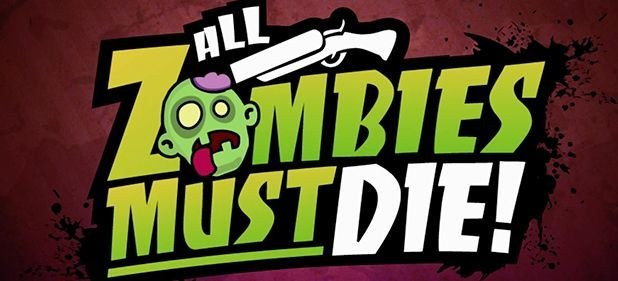 All Zombies Must Die! (Action) von doublesix / Square Enix (XBLA) All Zombies Must Die! (Action) von doublesix / Square Enix (XBLA)
